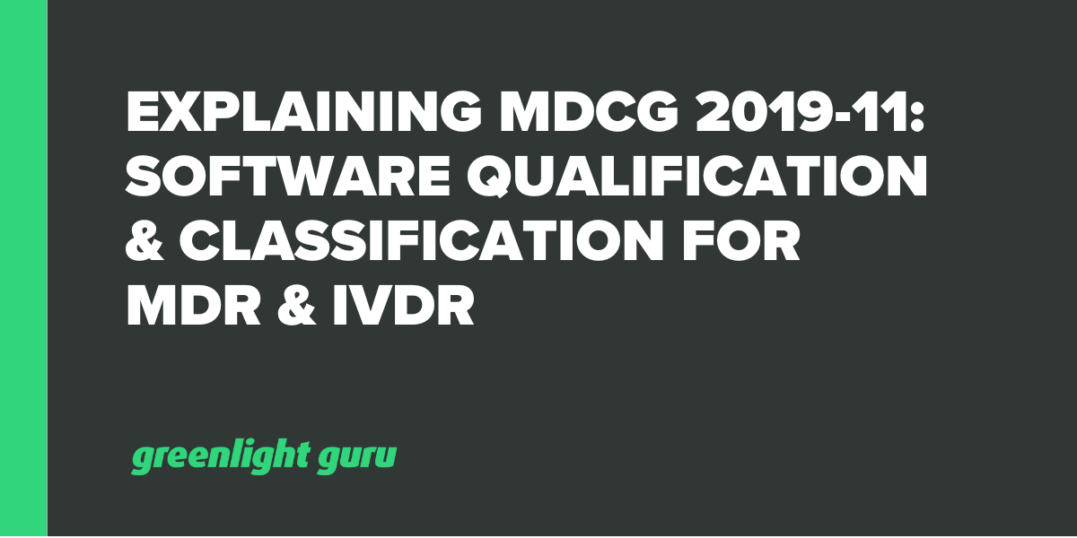 Explaining MDCG 2019-11: Software Qualification & Classification For ...